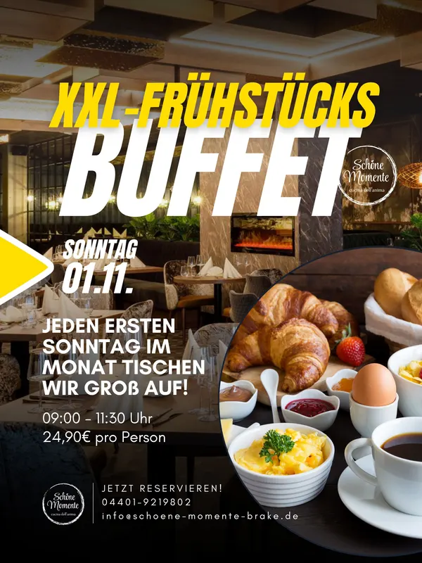 SONNTAG, AM 01. NOVEMBER, findet unser nächstes XXL FRÜHSTÜCKSBUFFET im Restaurant Schöne 