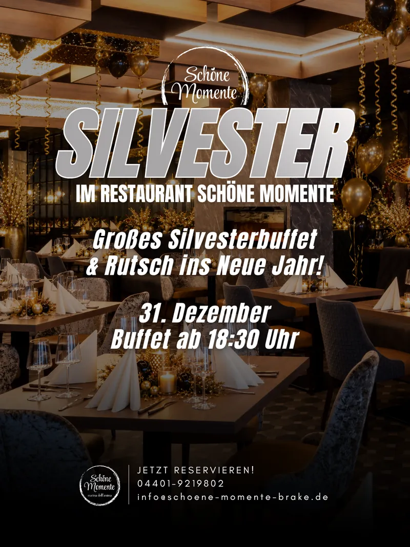 Silvester im Restaurant Schöne Momente: Silvesterbuffet am 31. Dezember 2026, Einlass ab 18:30 Uhr